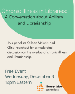 Upcoming panel: Chronic Illness and Librarianship